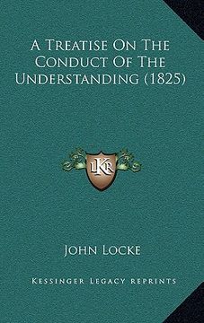 portada a treatise on the conduct of the understanding (1825)