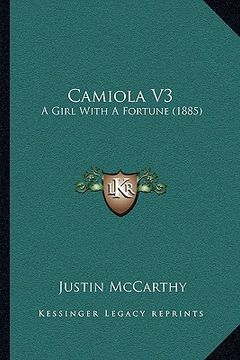 portada camiola v3: a girl with a fortune (1885) (en Inglés)