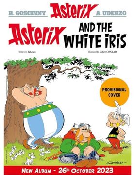 portada Asterix: Asterix and the White Iris (Album 40) (en Inglés)