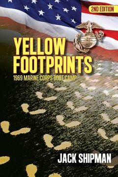 portada Yellow Footprints: 1969 Marine Corps Boot Camp 2nd Edition (en Inglés)