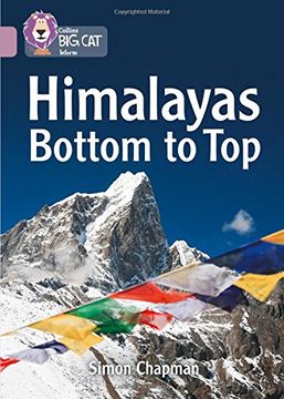 portada Collins Big Cat - Himalayas: Bottom to Top: Band 18/Pearl (en Inglés)