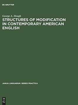 portada Structures of Modification in Contemporary American English (Janua Linguarum. Series Practica) (en Inglés)