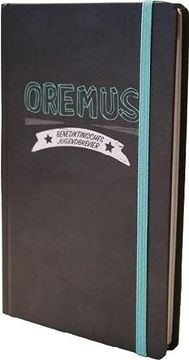 portada Oremus - Benediktinisches Jugendbrevier (in German)