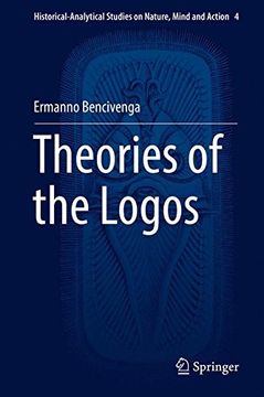 portada Theories of the Logos (Historical-Analytical Studies on Nature, Mind and Action)