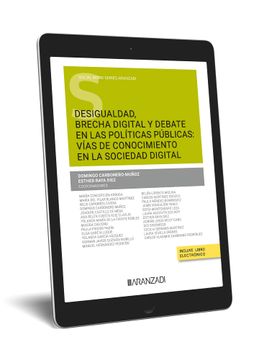 portada Desigualdad, Brecha Digital y Debate en las Politicas Publicas: Vias de Conocimiento en la Sociedad Digital (in Spanish)