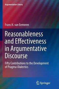 portada Reasonableness and Effectiveness in Argumentative Discourse: Fifty Contributions to the Development of Pragma-Dialectics (in English)
