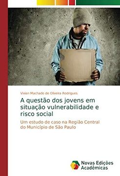 portada A Questão dos Jovens em Situação Vulnerabilidade e Risco Social: Um Estudo de Caso na Região Central do Município de são Paulo