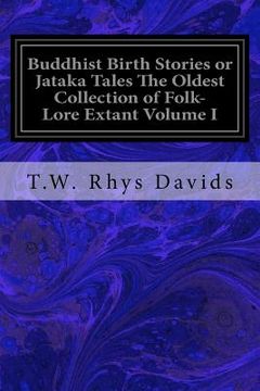 portada Buddhist Birth Stories or Jataka Tales The Oldest Collection of Folk-Lore Extant Volume I (en Inglés)