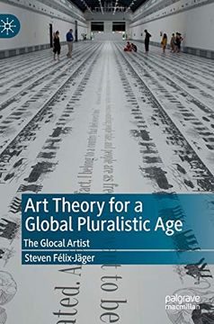 portada Art Theory for a Global Pluralistic Age: The Glocal Artist (en Inglés)