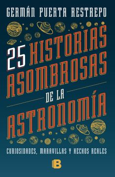 portada 25 historias asombrosas de la Astronomía