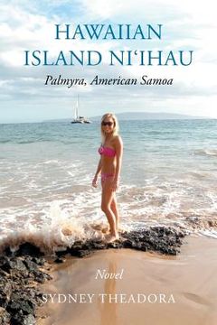 portada Hawaiian Island Ni'ihau: Palmyra, American Samoa (en Inglés)