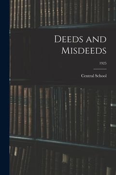 portada Deeds and Misdeeds; 1925 (en Inglés)