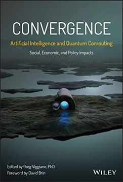portada Convergence: Artificial Intelligence and Quantum Computing: Social, Economic, and Policy Impacts (en Inglés)