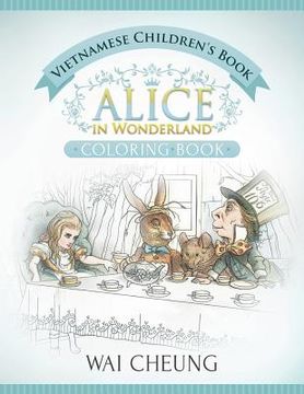 portada Vietnamese Children's Book: Alice in Wonderland (English and Vietnamese Edition) (en Inglés)