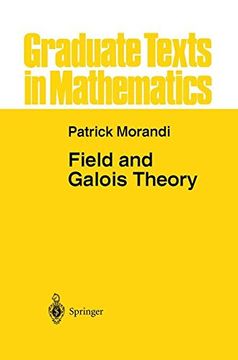 portada Field and Galois Theory (Graduate Texts in Mathematics) (v. 167) (in English)