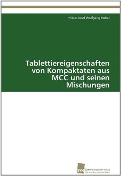 portada Tablettiereigenschaften Von Kompaktaten Aus MCC Und Seinen Mischungen