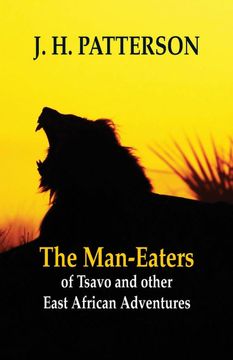 portada The Man-Eaters of Tsavo and Other East African Adventures (en Inglés)