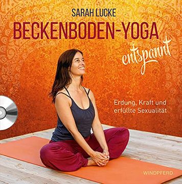 portada Beckenboden-Yoga Entspannt: Erdung, Kraft und Erfüllte Sexualität (en Alemán)