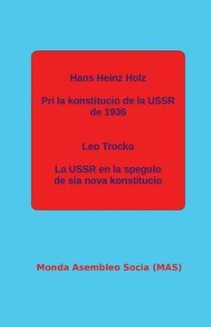 portada Pri la konstitucio de la USSR de 1936; La USSR en la spegulo de sia nova konstitucio. (MAS-libro)