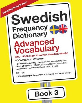 portada Swedish Frequency Dictionary - Advanced Vocabulary: 5001-7500 Most Common Swedish Words (en Inglés)