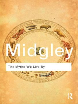 portada The Myths we Live by (Routledge Classics) (en Inglés)