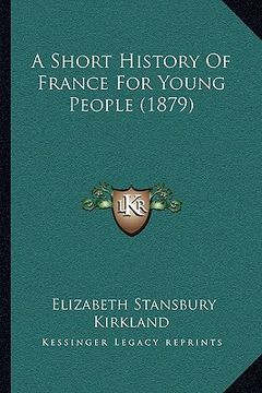 portada a short history of france for young people (1879) (en Inglés)