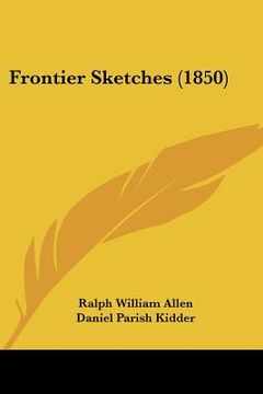 portada frontier sketches (1850)