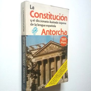 portada La Consttiución y el Diccionario Ilustrado Sopena de la Lengua Españolla