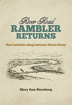 portada River Road Rambler Returns: More Curiosities Along Louisiana's Historic Byway (en Inglés)
