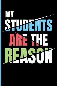 portada My Students Are the Reason (in English)