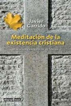 portada meditacion de la existencia cristiana (in Spanish)