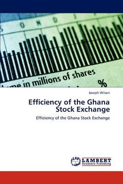 portada efficiency of the ghana stock exchange (en Inglés)