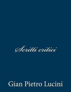 portada Scritti critici (en Italiano)
