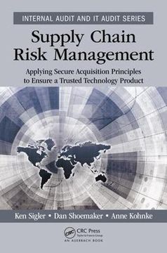 portada Supply Chain Risk Management: Applying Secure Acquisition Principles to Ensure a Trusted Technology Product (en Inglés)