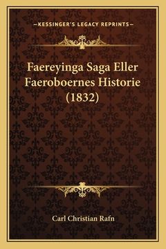 portada Faereyinga Saga Eller Faeroboernes Historie (1832)