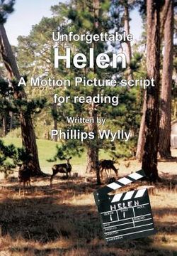 portada Unforgettable Helen: A Motion Picture Script for Reading (en Inglés)