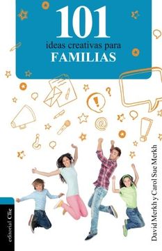 portada 101 Ideas Creativas Para La Familia