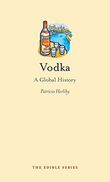 portada Vodka: A Global History (Edible) (en Inglés)