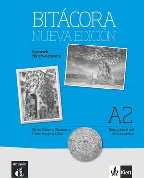 portada Bitácora. Nueva Edición. A2. Übungsbuch + Audios Online: Curso de Español