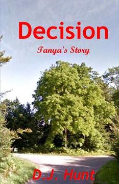 portada Decision: Tanya's Story (in English)