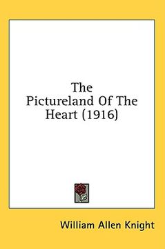 portada the pictureland of the heart (1916) (en Inglés)