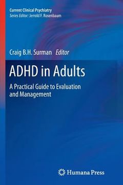 portada ADHD in Adults: A Practical Guide to Evaluation and Management (en Inglés)
