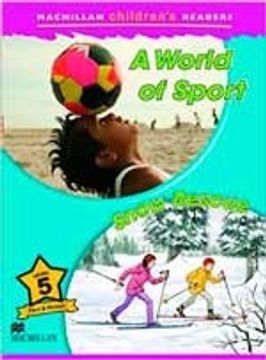 portada Mchr 5 a World of Sport (Macmillan Children's Readers) - 9780230460423 (in English)