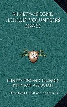 portada ninety-second illinois volunteers (1875) (en Inglés)