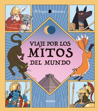 portada VIAJE POR LOS MITOS DEL MUNDO (in Spanish)