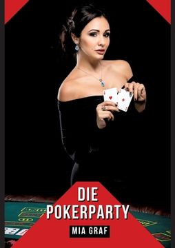 portada Die Pokerparty: Verbotene Erotikgeschichten mit explizitem Sex für Erwachsene (en Alemán)