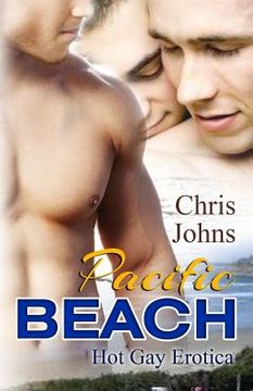 portada Pacific Beach: Hot Gay Erotica (en Inglés)