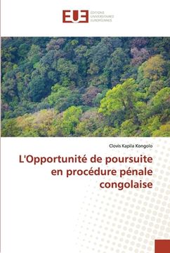portada L'Opportunité de poursuite en procédure pénale congolaise (in French)