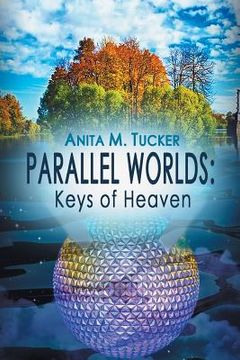 portada Parallel Worlds: Keys Of Heaven (en Inglés)
