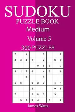 portada 300 Medium Sudoku Puzzle Book (en Inglés)